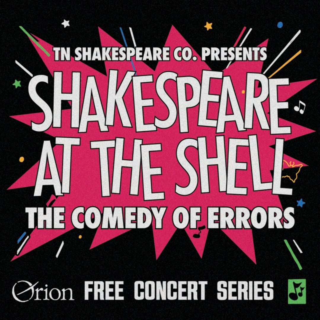 Orion Free Concert Series ft. Shakespeare at The Shell (Comedy of Errors)