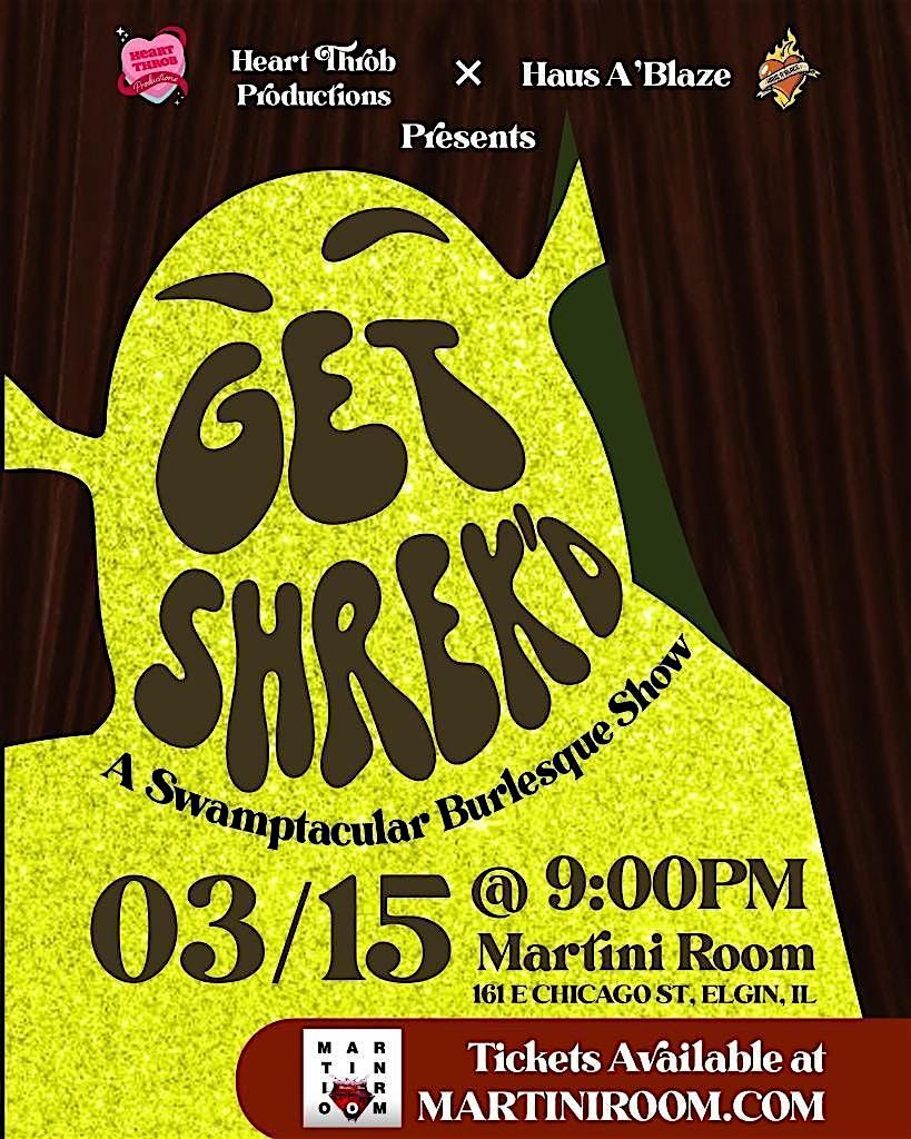 Get Shrek'd ~ A Swamptacular Burlesque Showcase