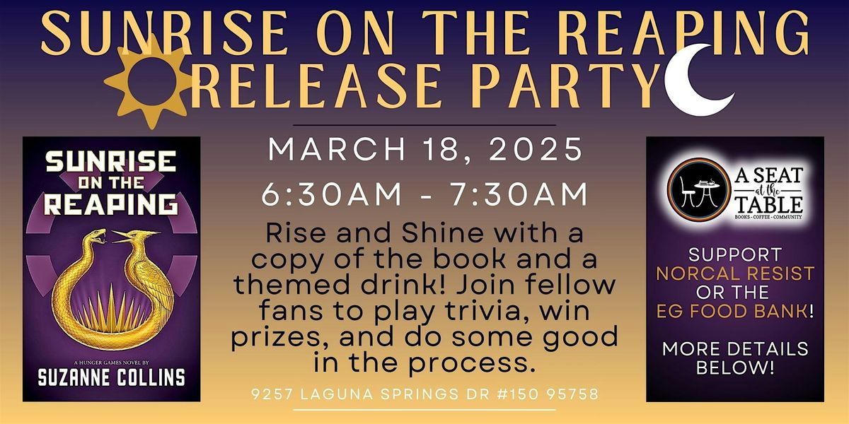 Sunrise on the Reaping Release Party