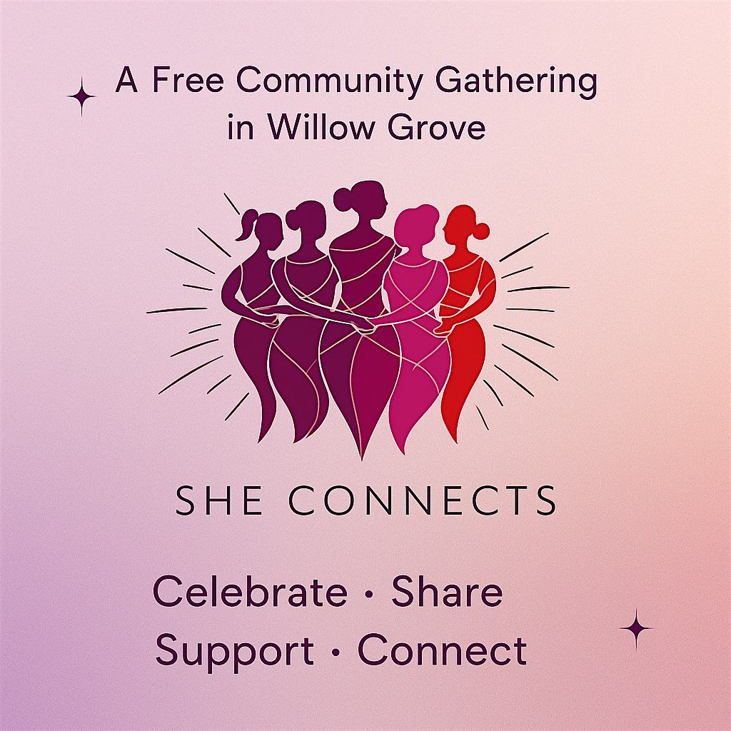 She Connects | Willow Grove
