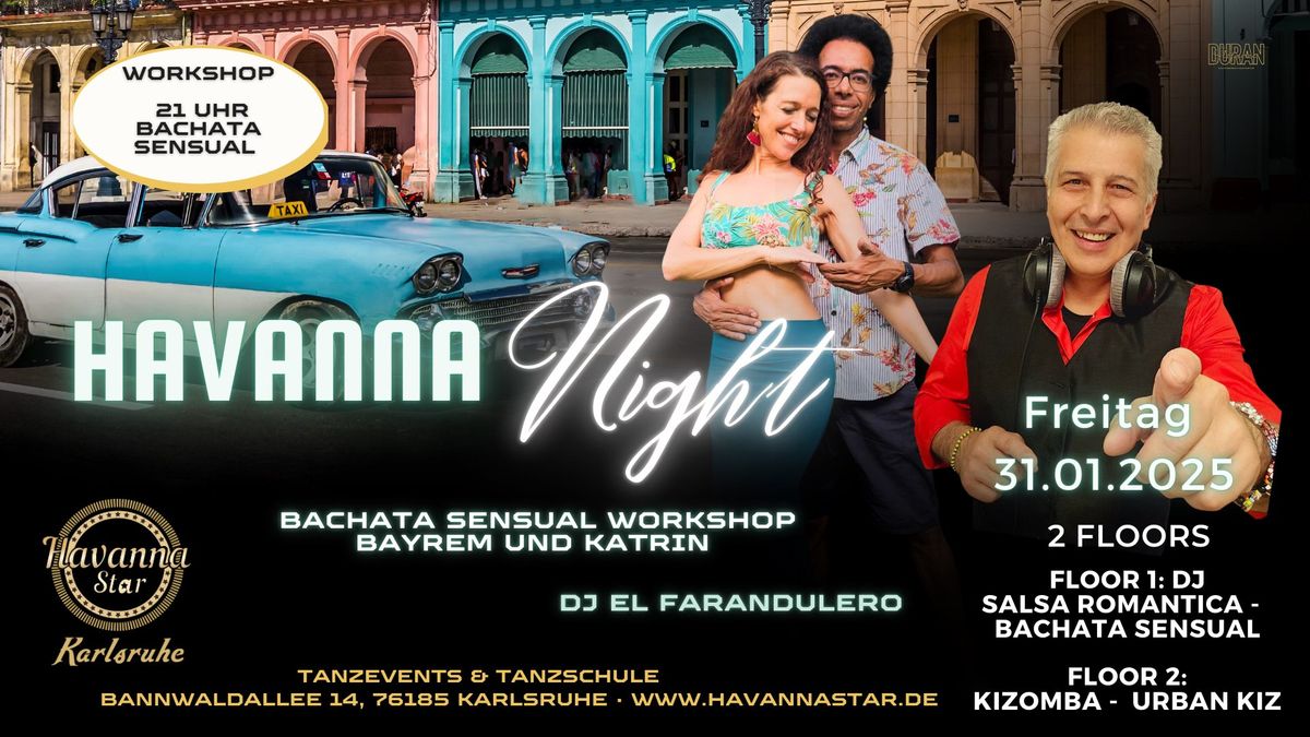 Havanna Night -mit Workshop und Kizombaraum\u2b50\ufe0f