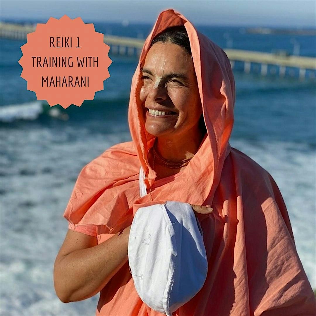 Reiki Level 1 Attunement with Maharani