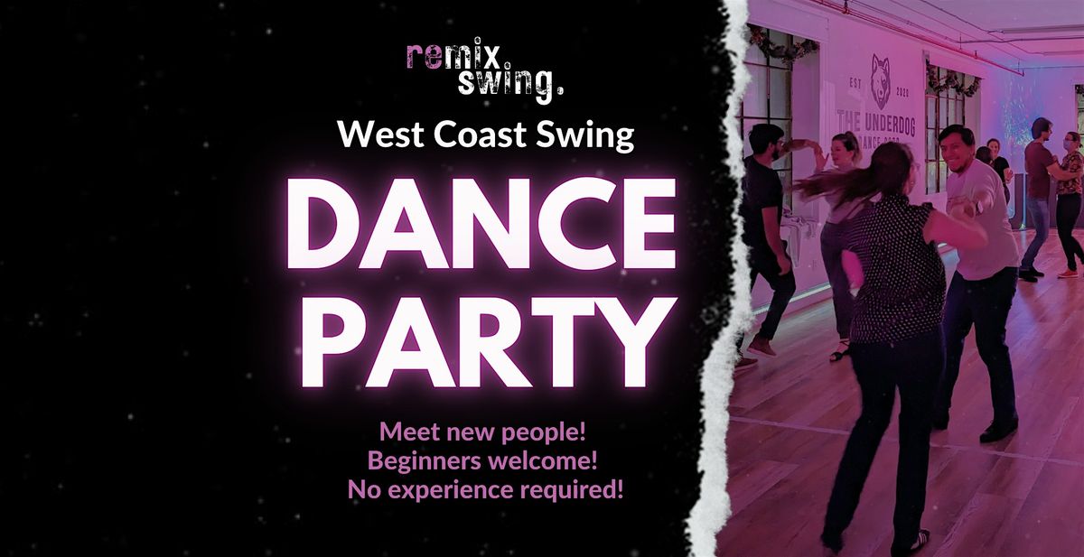 West Coast Swing Dance Party (Beginners Welcome!)