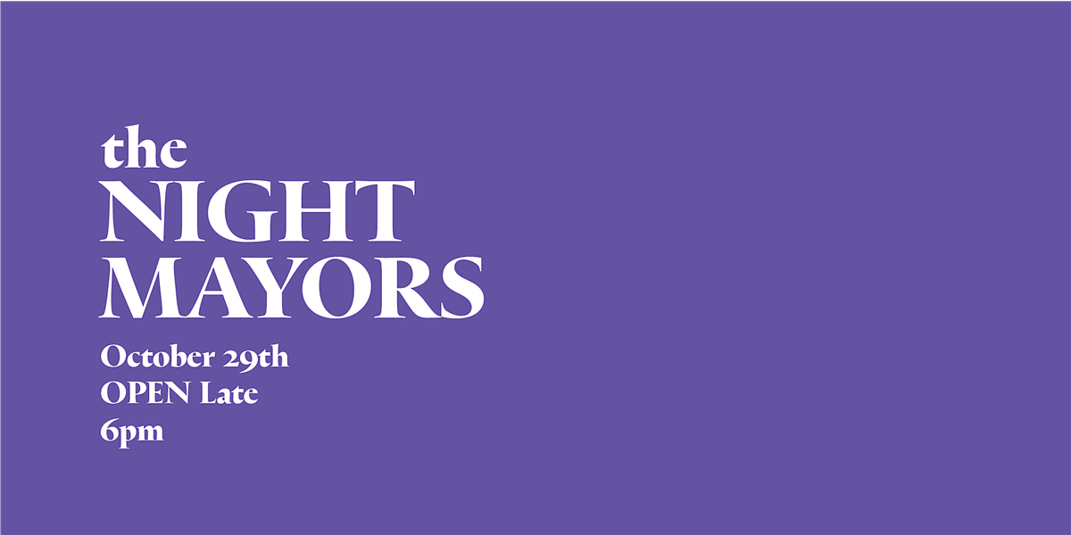 The Night Mayors