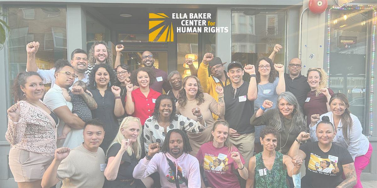 Freedom and Futures: A Celebration for Ella Baker Center