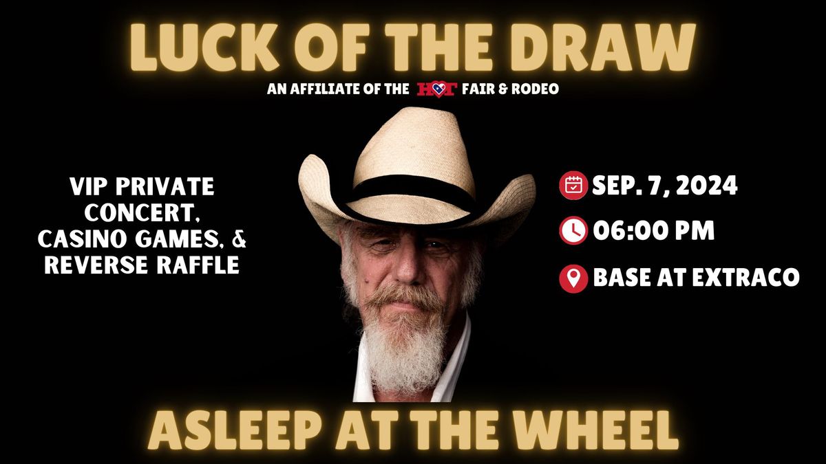 Luck of the Draw - Asleep at the Wheel