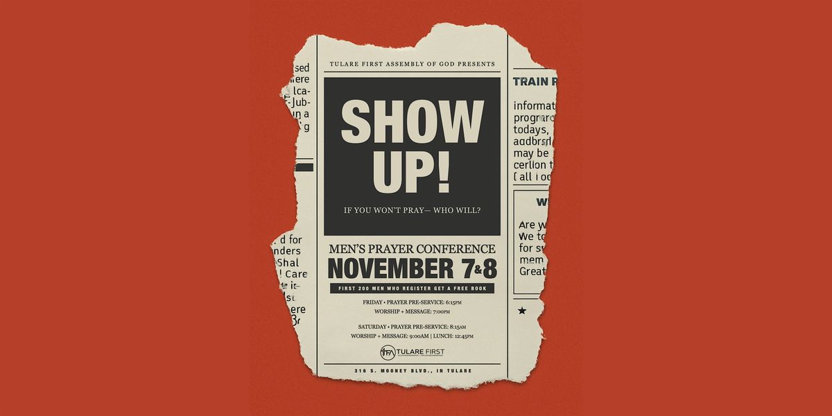 Show Up! Men's Prayer Conference