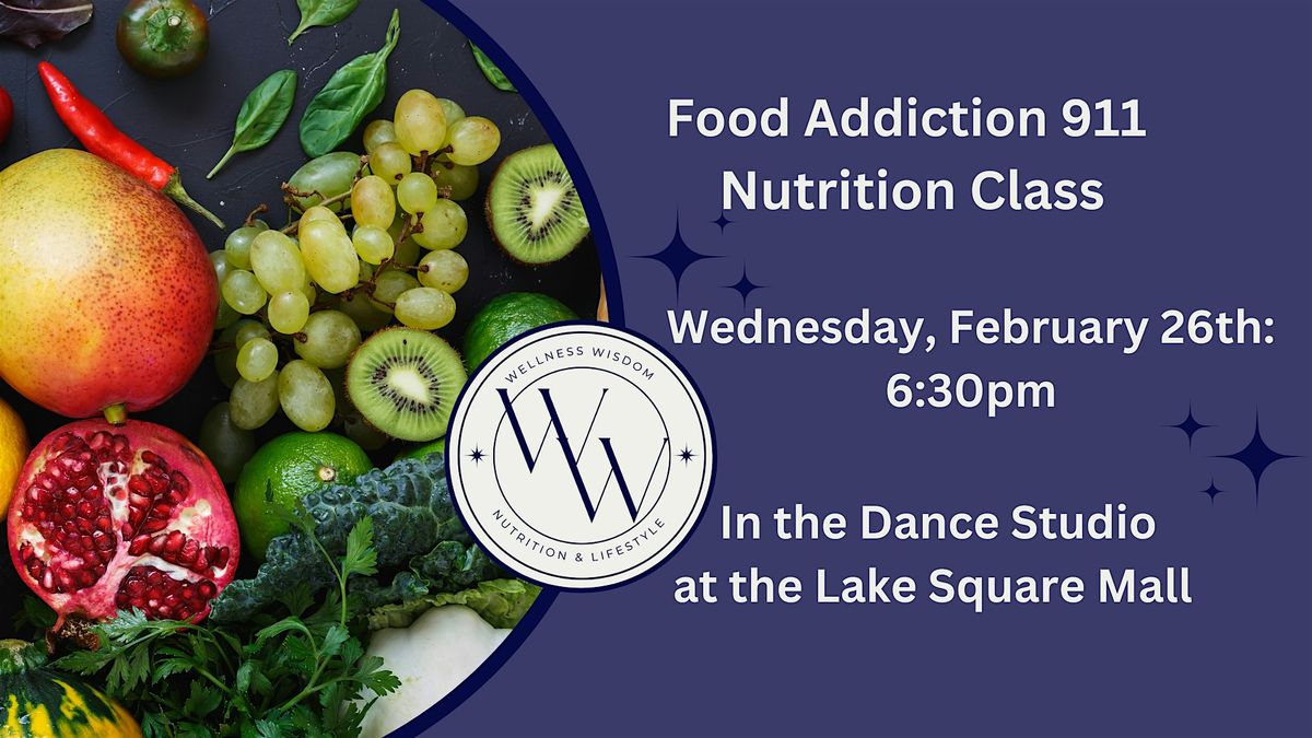 Food Addiction 911 Nutrition Cooking Class