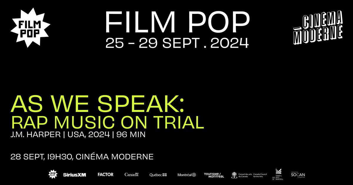 Film POP pr\u00e9sente As We Speak: Rap Music on Trial