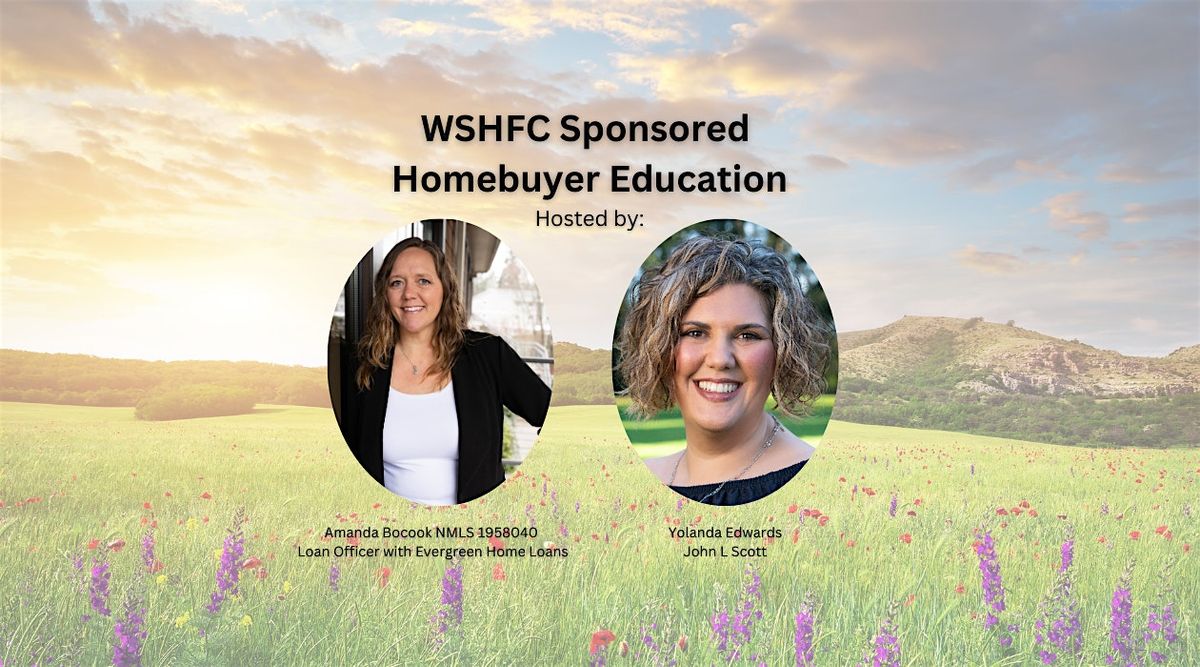 WSHFC  Sponsored Homebuyer Education Class 3.30.2025