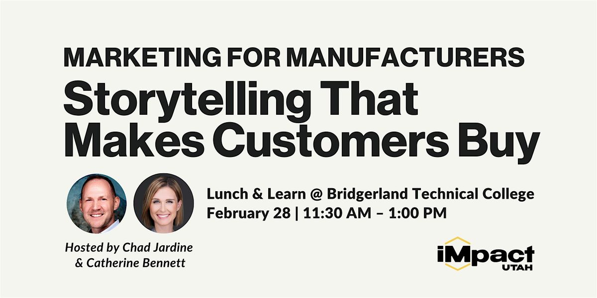 Marketing For Manufacturers: Storytelling That Makes Customers Buy