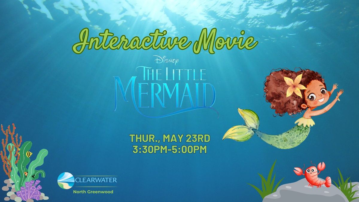 Interactive Movie @ CNG- The Little Mermaid