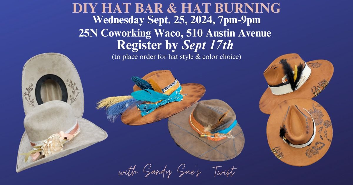 DIY HAT BAR & DESIGN BURN-25N Coworking-Waco