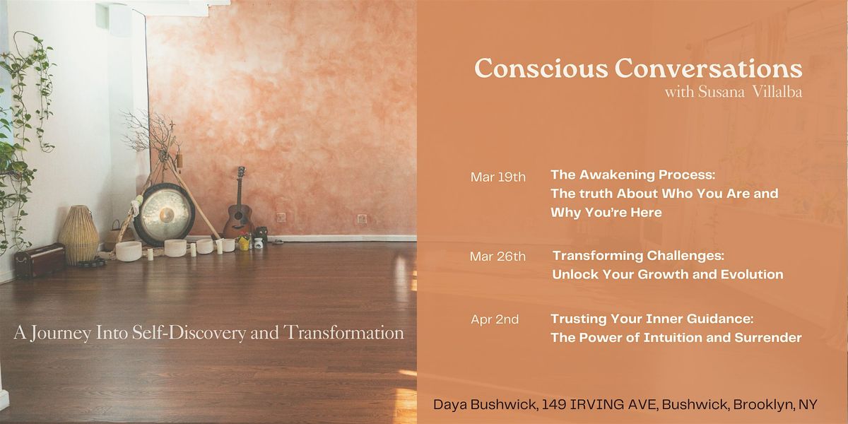 The Awakening Series - Conscious Conversations