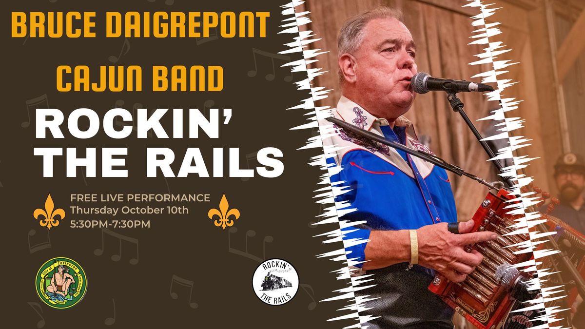 Rockin' the Rails ft. Bruce Daigrepont