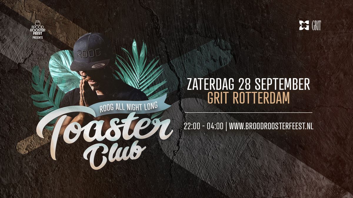 Toaster Club with - Roog (All Night)