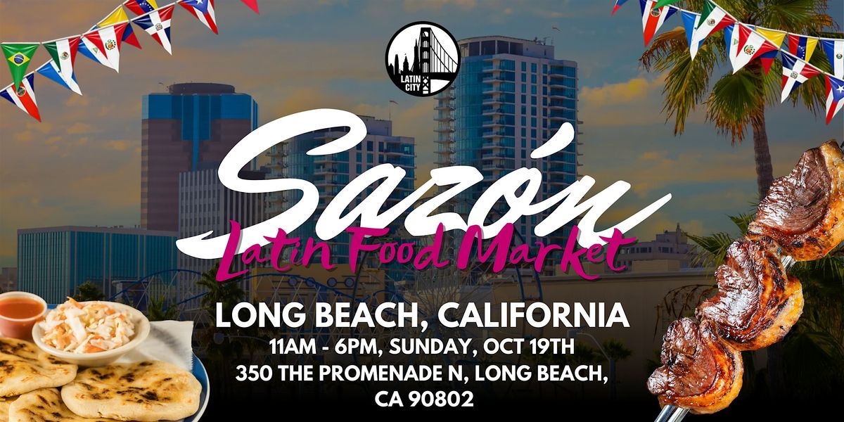 Sazon Latin Food Market in Long Beach - *Family Friendly*