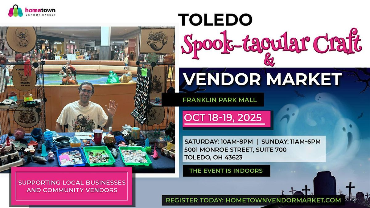 Toledo Spook-tacular Craft and Vendor Market