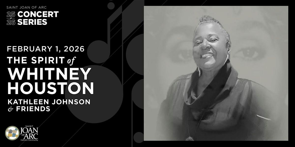 2025-2026 Concert Series - "THE SPIRIT OF WHITNEY HOUSTON