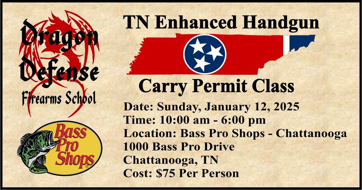 Tennessee Enhanced Handgun Carry Permit Class with Dragon Defense Firearms School 