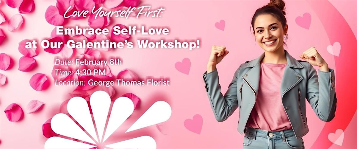 Galentine's Workshop