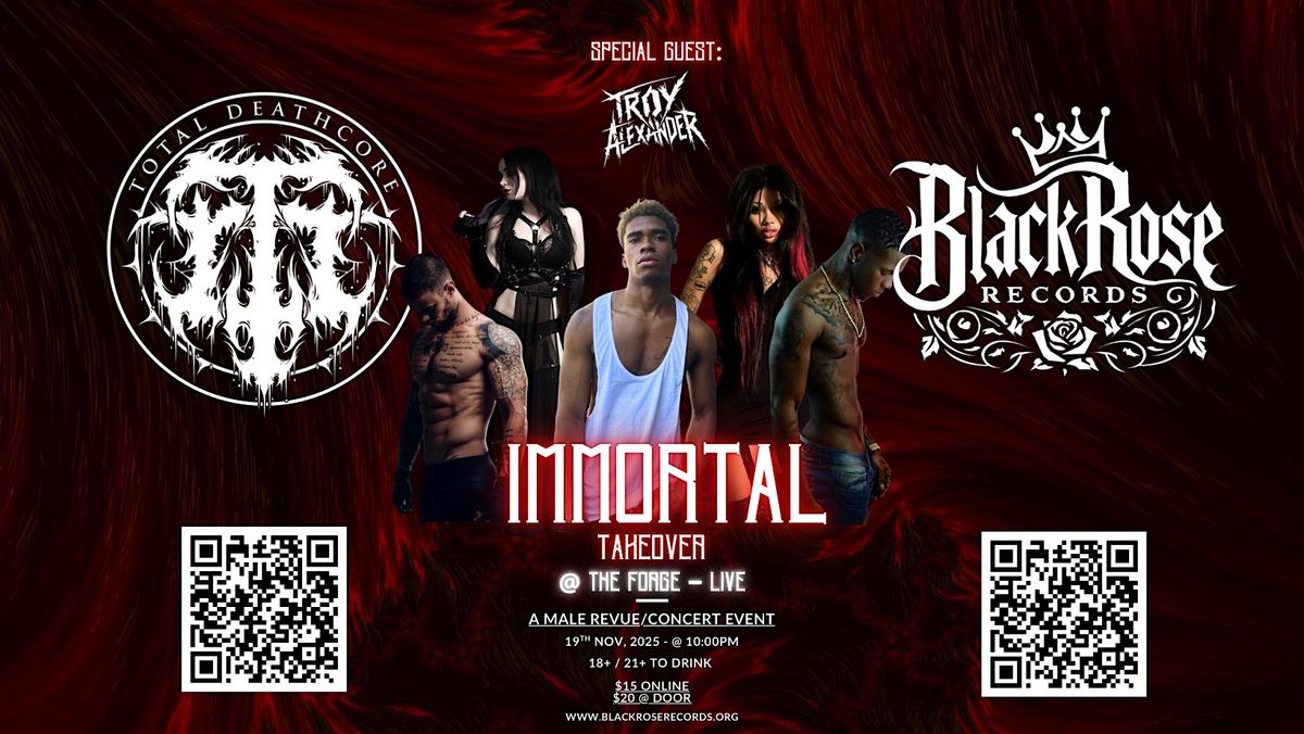 Immortal Takeover @ The Forge \u2013 Troy Alexander Live in Joliet