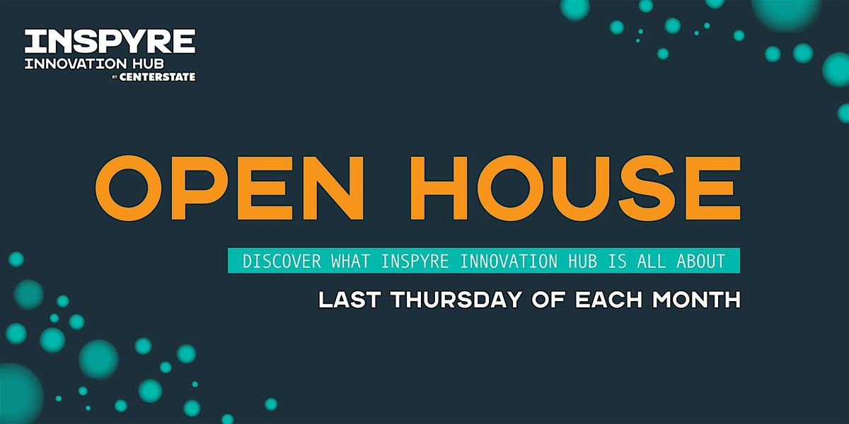 INSPYRE Innovation Hub Open House
