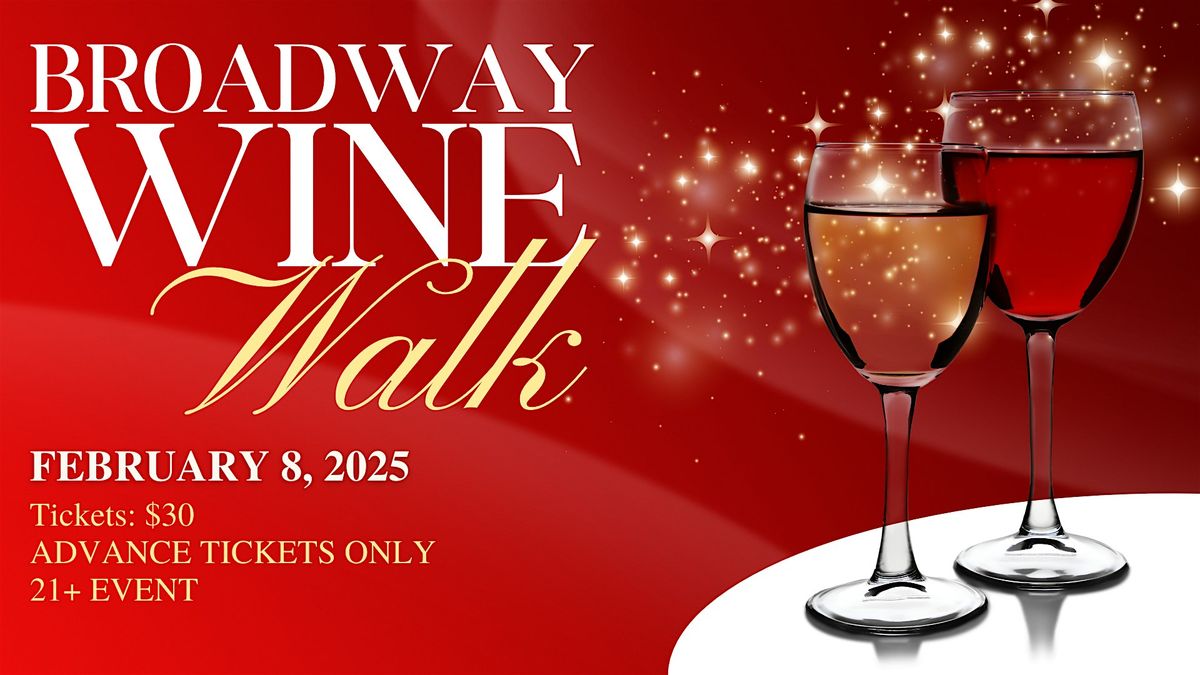 Broadway Wine Walk