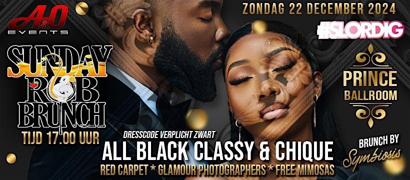 SUNDAY R&B BRUNCH ALL BLACK CLASSY & CHIQUE