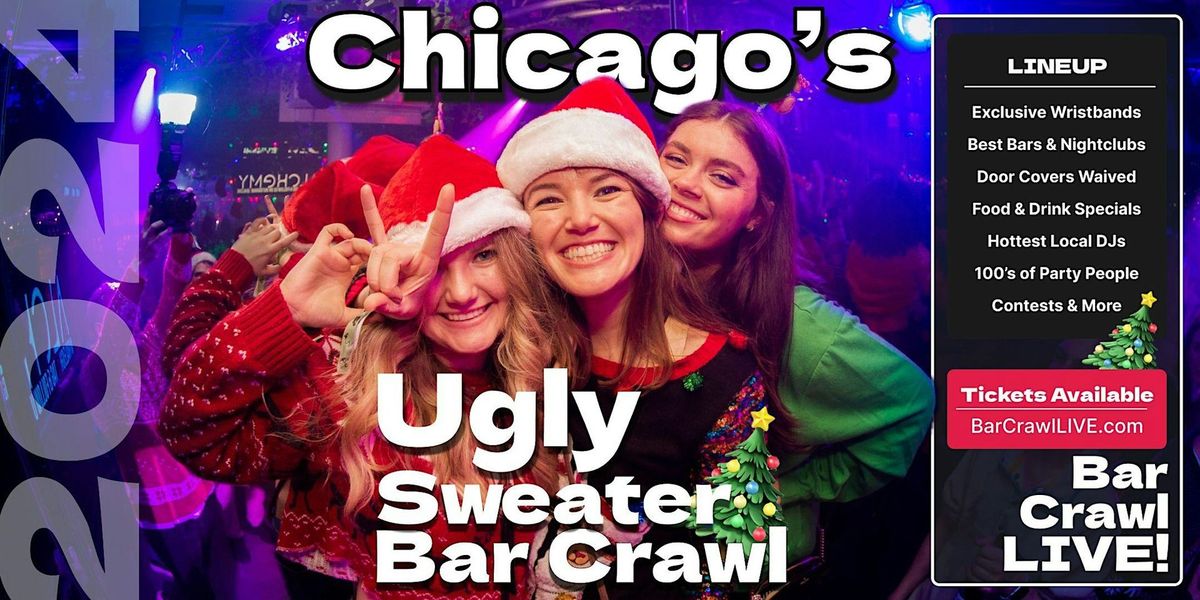 2024 Official Ugly Sweater Bar Crawl Chicago by Bar Crawl LIVE