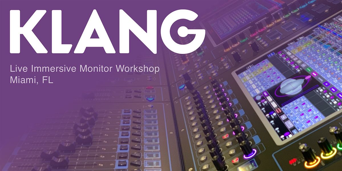 KLANG Immersive Workshop - Touring