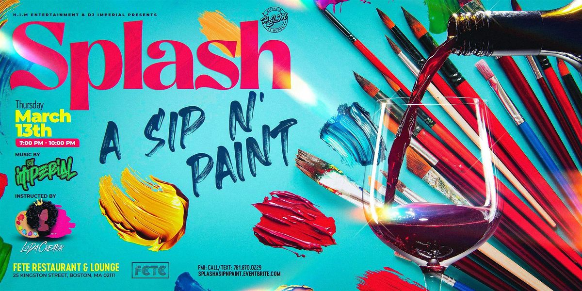 SPLASH: A SIP N' PAINT