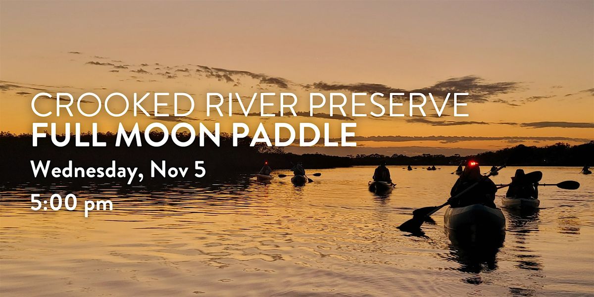 Crooked River Full Moon Paddle