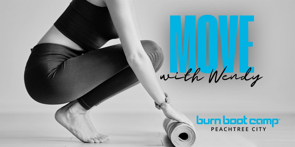 Move with Wendy - Burn Boot Camp Peachtree City