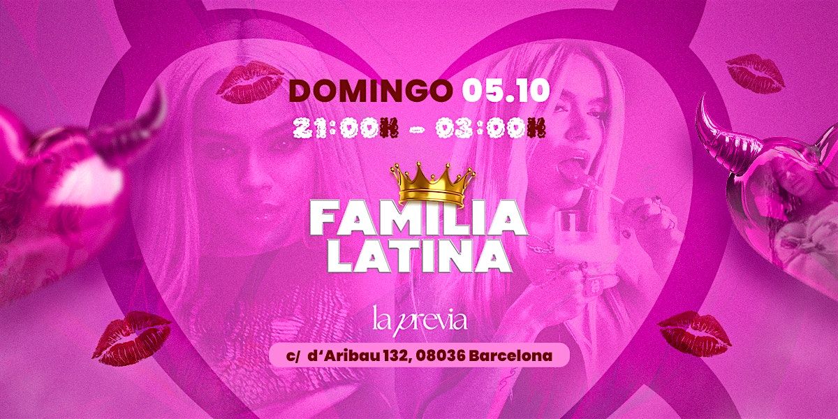 DOMINGO 05 OCT | FAMILIA LATINA | LA PREVIA BARCELONA | KAROL G EDITION