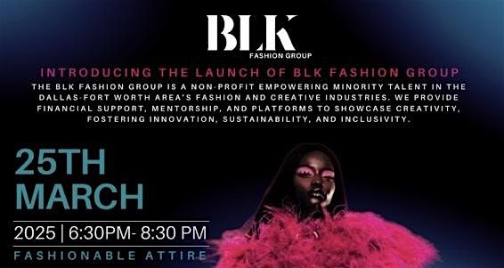 BLK Fashion Group Launch Event