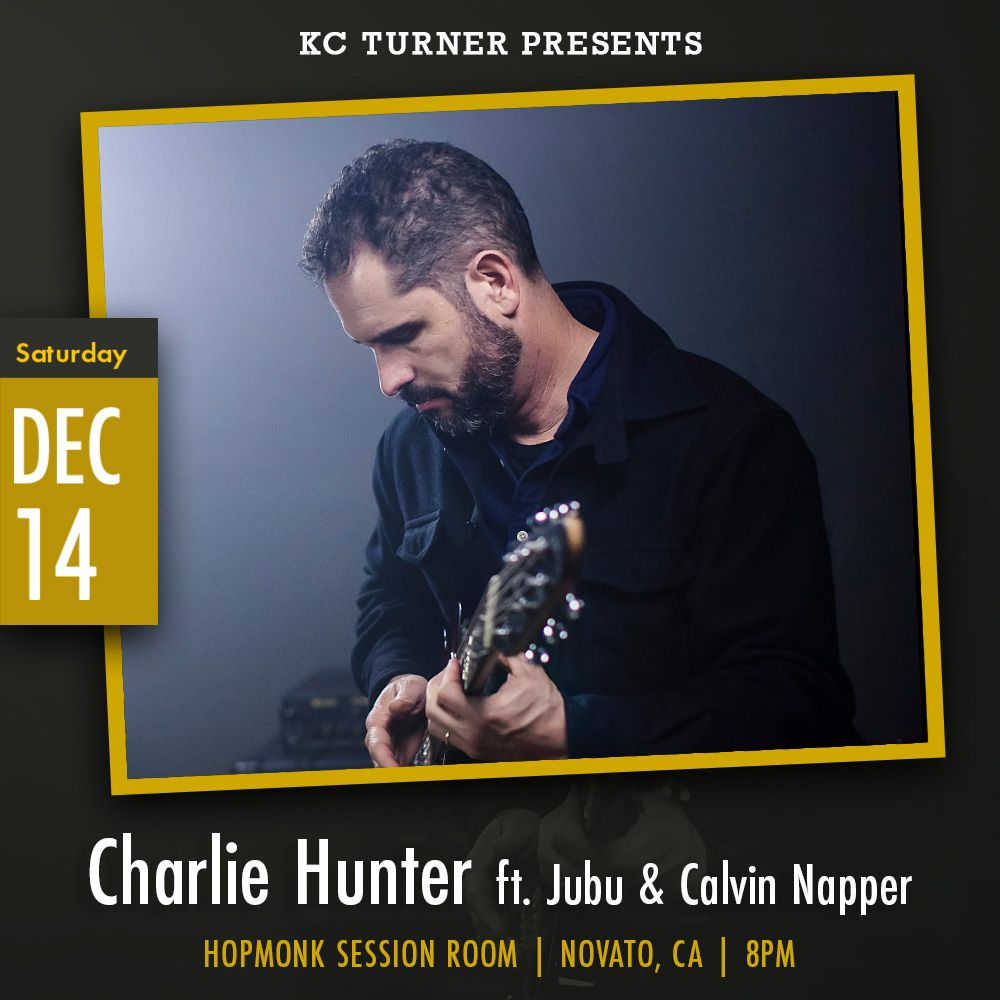 Charlie Hunter ft. Jubu & Calvin Napper