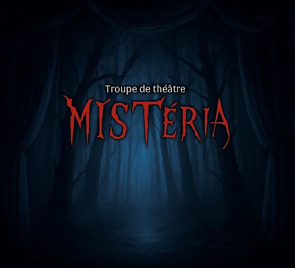 Troupe de Th\u00e9\u00e2tre MYSTERIA - Devor\u00e9(s) de Jean-Denis Beaudoin