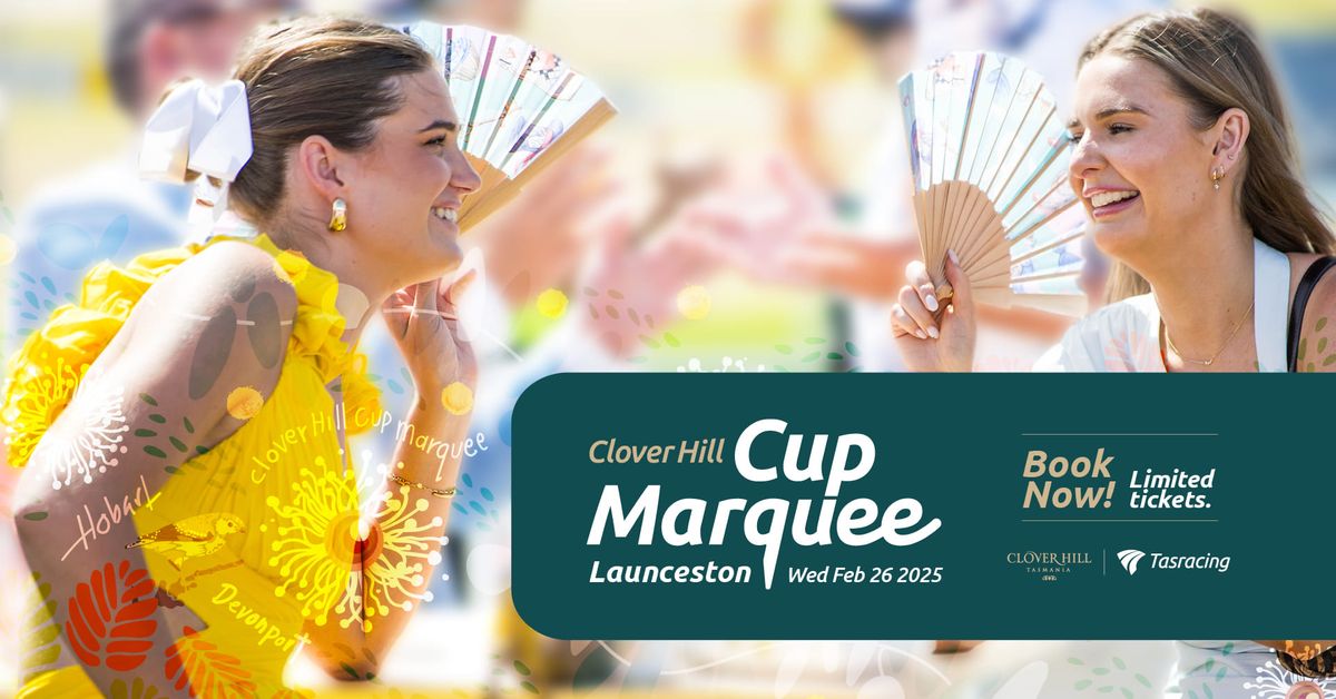 Clover Hill Cup Marquee - Launceston | 2025