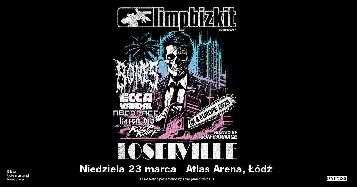 LIMPBIZKIT - LOSERVILLE 2025 & Special Guests \u2013 Official Event, 23.03.2025, Atlas Arena, \u0141\u00f3d\u017a