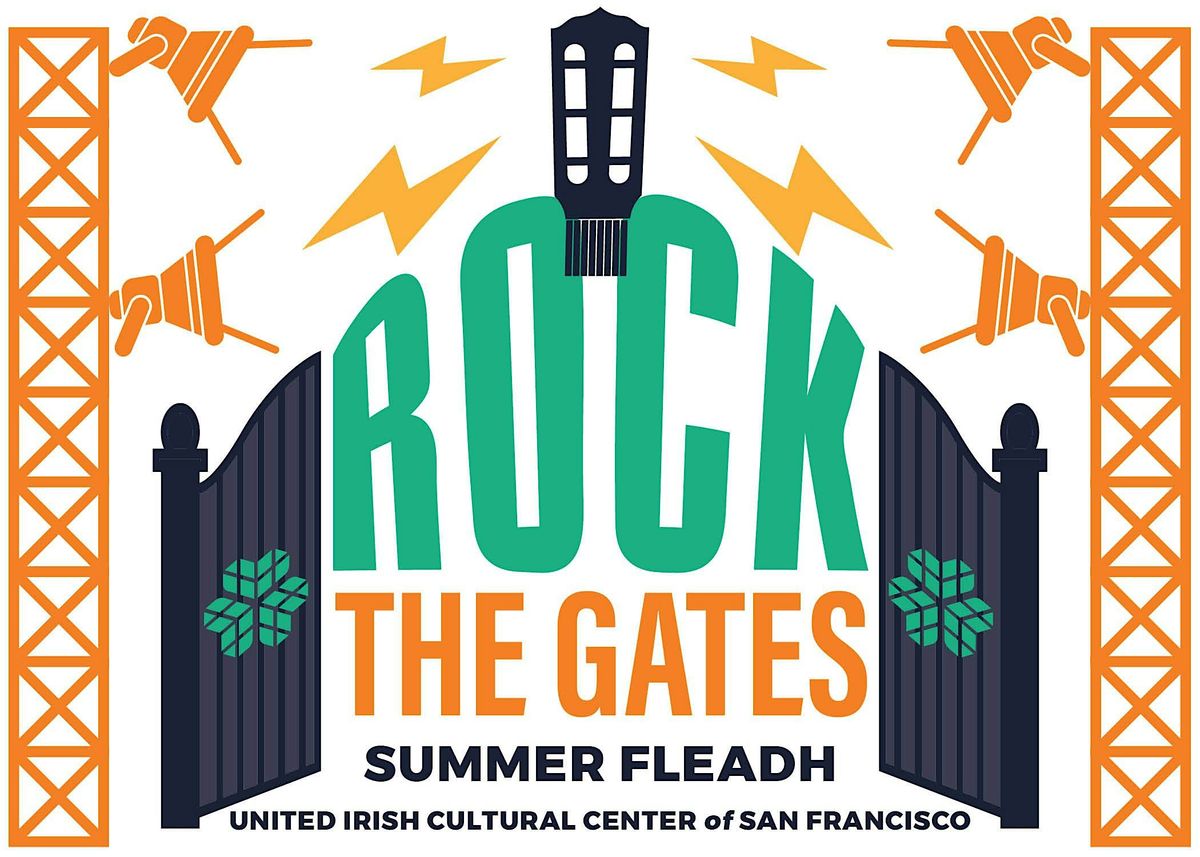 4th Annual Rock the Gates Summer Fleadh