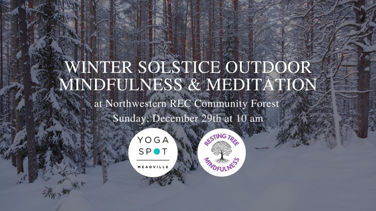 Winter Solstice Outdoor Mindfulness & Meditation