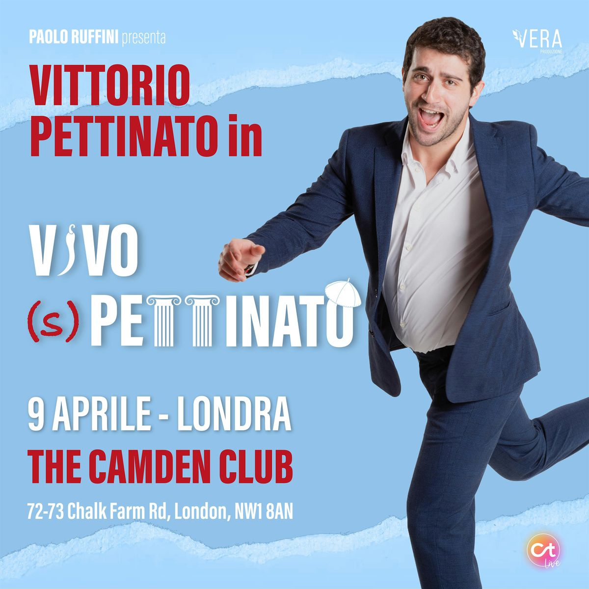 VITTORIO PETTINATO IN "VIVO (s)PETTINATO" - LONDRA