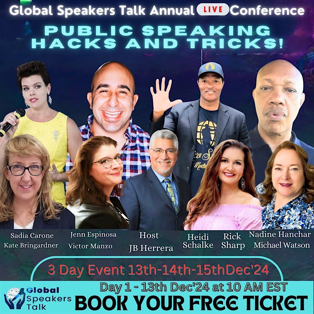 Global Speakers Talk Annual LIVE Conference: Speaking With Confidence!