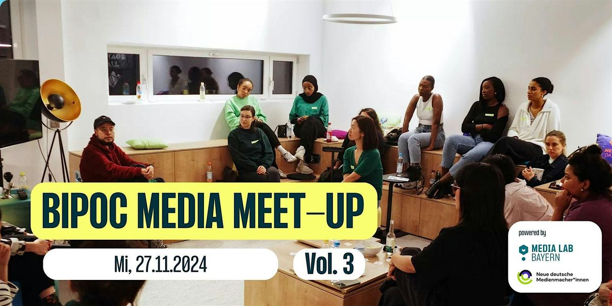 BIPoC Media Meet-Up: Talks, Networking & more