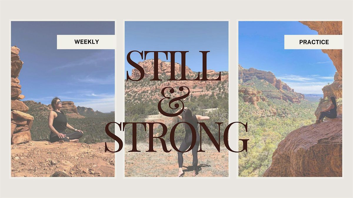 Still & Strong: A Restorative Yoga Practice