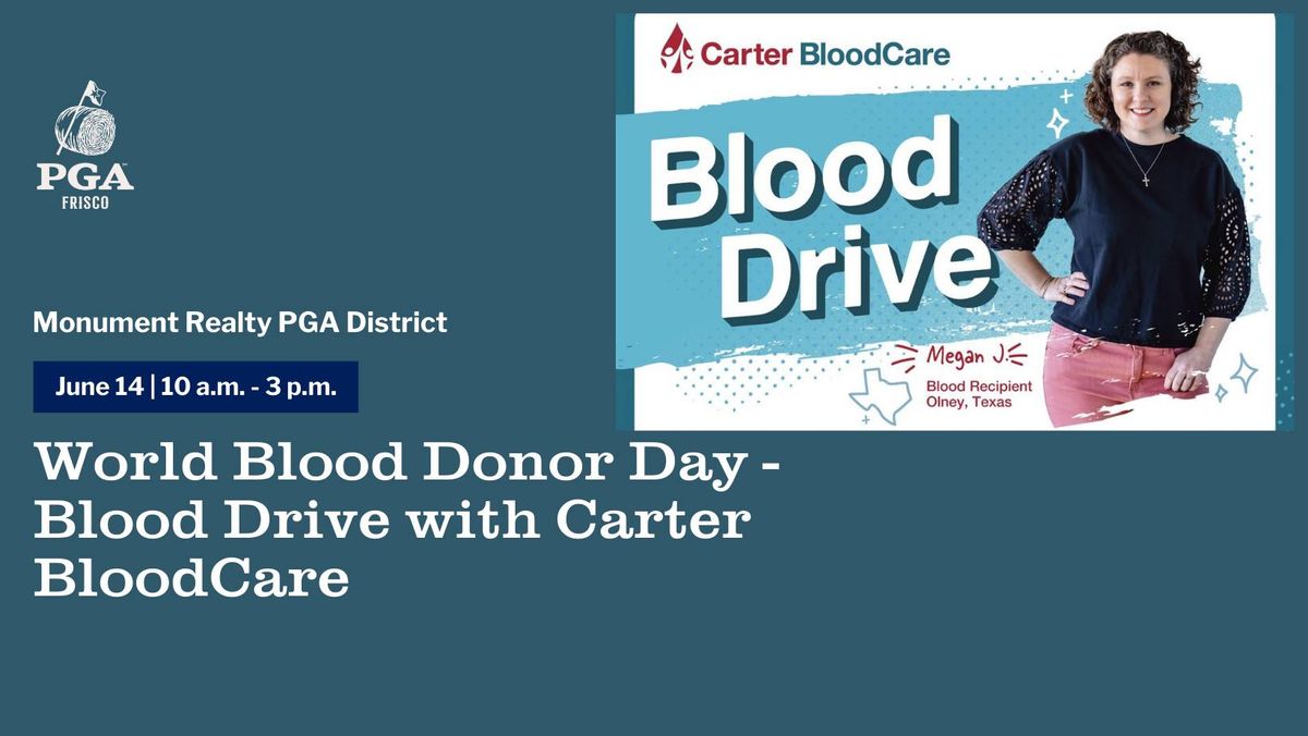 World Blood Donor Day - Blood Drive with Carter BloodCare