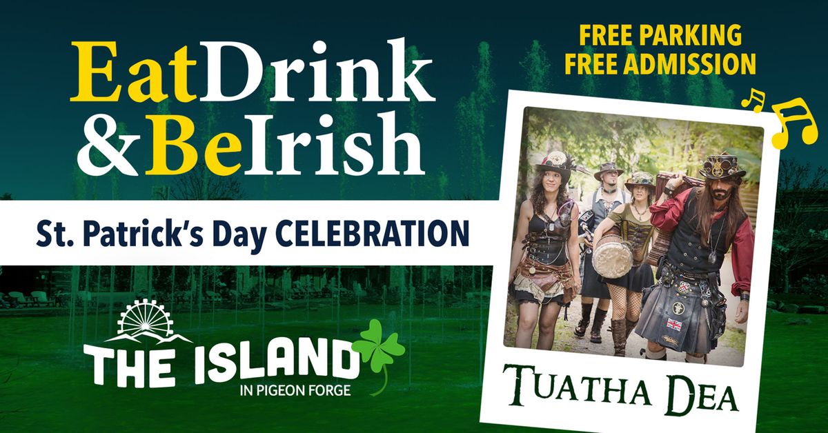 St. Patrick's Day Celebration at The Island in Pigeon Forge 2025