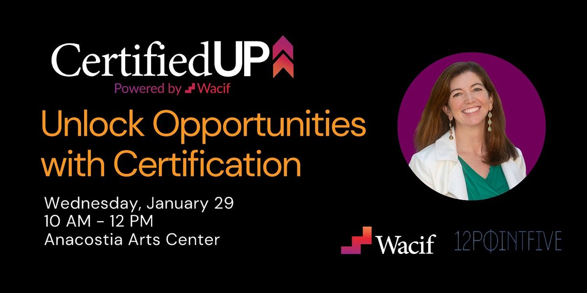 Certified Up: Unlock Opportunities with Certification