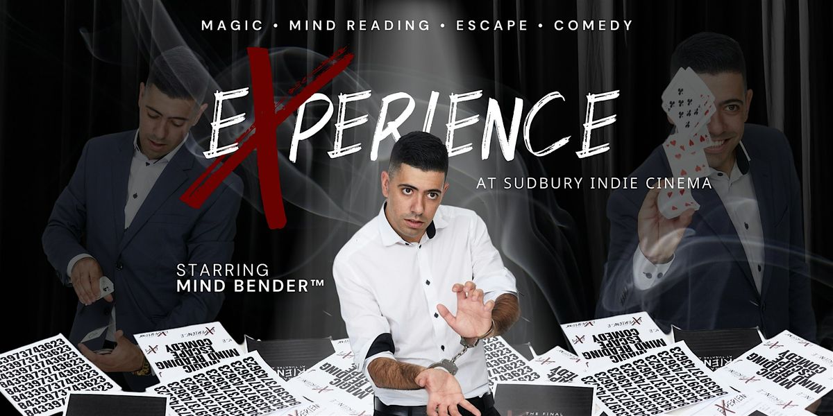 The Experience: Magic & Mind-Reading Show \u2013 Sudbury, ON